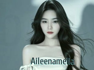 Aileenamelia