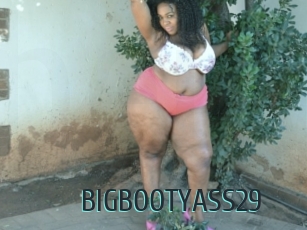 BIGBOOTYASS29