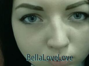 BellaLoveLove