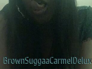 BrownSuggaaCarmelDeluxxe