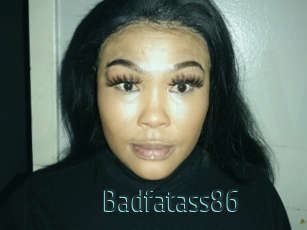 Badfatass86