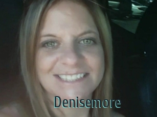 Denisemore