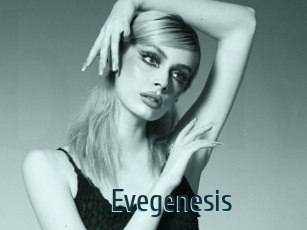 Evegenesis
