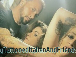 HungTattooedItalianAndFriends