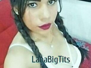 LanaBigTits