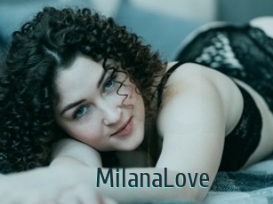 MilanaLove