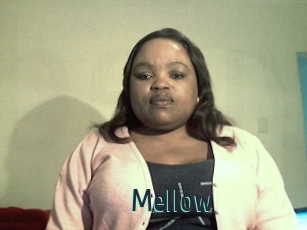 Mellow