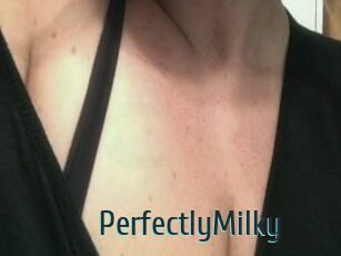 PerfectlyMilky