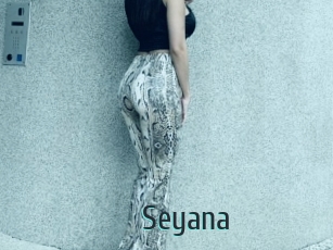 Seyana