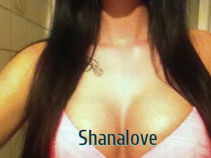 Shanalove