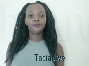 Tacialove