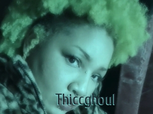 Thiccghoul
