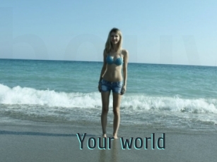 Your_world